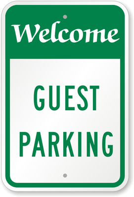 Welcome Guest Parking Sign